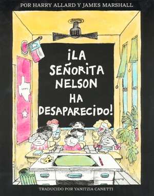 La senorita Nelson ha desaparecido! de Harry G. Allard, Jr.