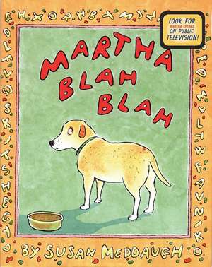 Martha Blah Blah de Susan Meddaugh