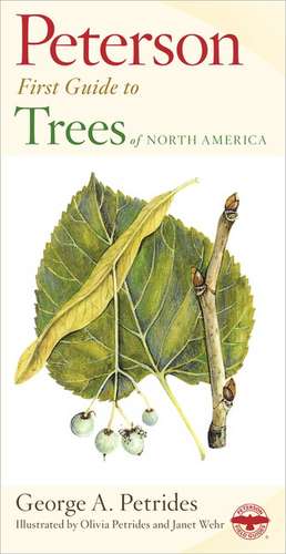 Peterson First Guide To Trees de George A. Petrides