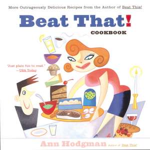 Beat That! Cookbook de Ann Hodgman