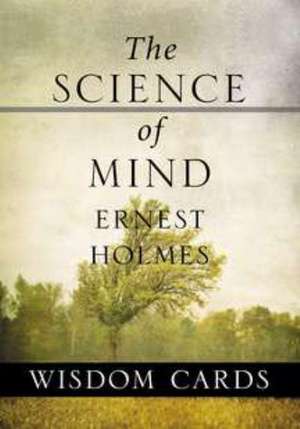 The Science of Mind Wisdom Cards de Ernest Holmes