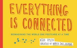 Everything Is Connected de Keri Smith