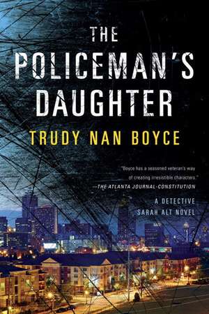 The Policeman's Daughter de Trudy Nan Boyce