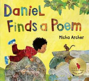 Daniel Finds a Poem de Micha Archer