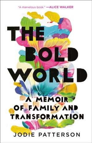 The Bold World de Jodie Patterson