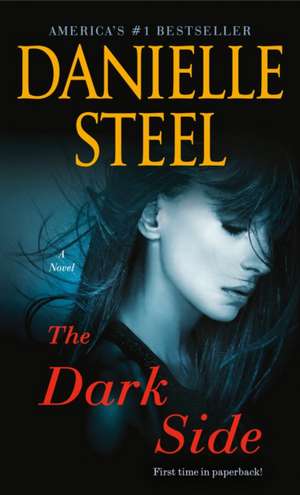 The Dark Side de Danielle Steel