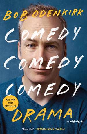 Comedy Comedy Comedy Drama de Bob Odenkirk