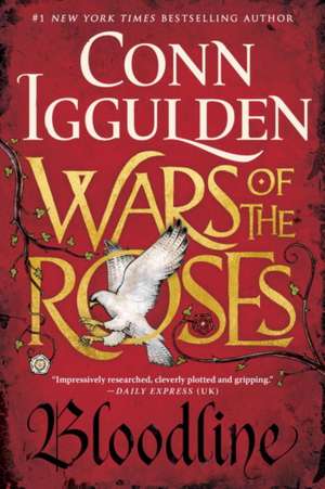 Wars of the Roses de Conn Iggulden