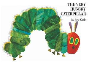 The Very Hungry Caterpillar de Eric Carle