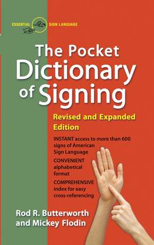 The Pocket Dictionary of Signing de Rod R. Butterworth