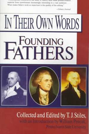 In Their Own Words: Founding Fathers de various