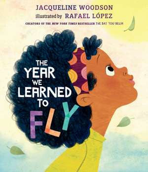 The Year We Learned to Fly de Jacqueline Woodson