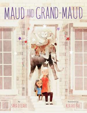 Maud and Grand-Maud de Sara O'Leary