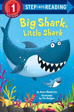 Big Shark, Little Shark de Anna Membrino