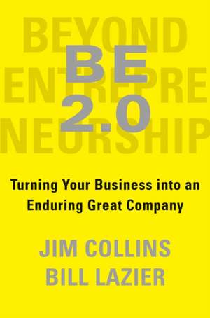 BE 2.0 (Beyond Entrepreneurship 2.0) de William Lazier