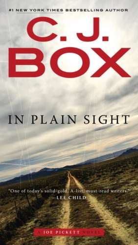 In Plain Sight de C. J. Box