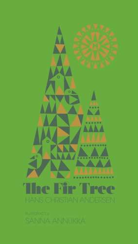 The Fir Tree de Hans Christian Andersen