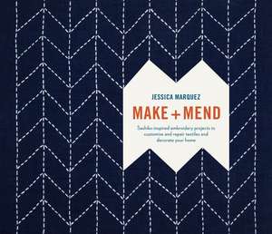 Make and Mend de Jessica Marquez
