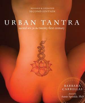 Urban Tantra, Second Edition de Barbara Carrellas