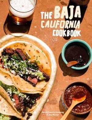 Baja Cookbook de David Castro Hussong