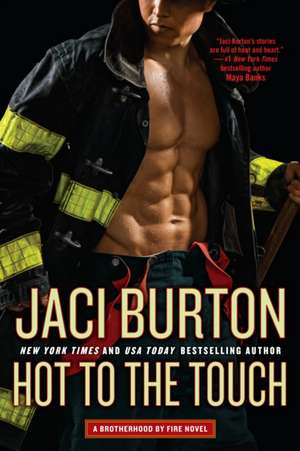 Hot to the Touch de Jaci Burton