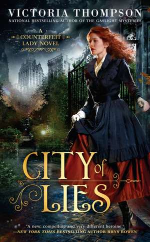 City of Lies: Counterfeit Lady #1 de Victoria Thompson