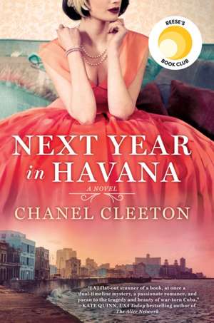 Next Year in Havana de Chanel Cleeton