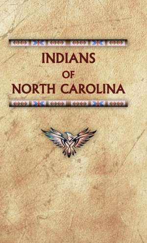 Indians of North Carolina de Donald Ricky