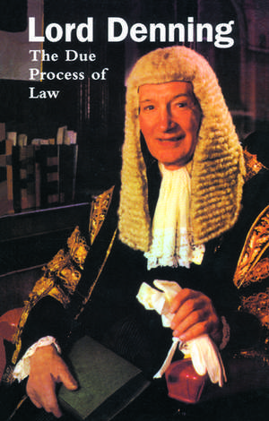 The Due Process of Law de Alfred Denning