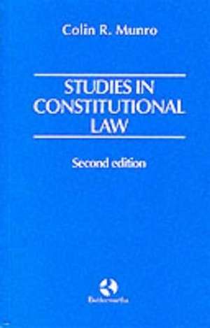 Studies in Constitutional Law de Colin R. Munro