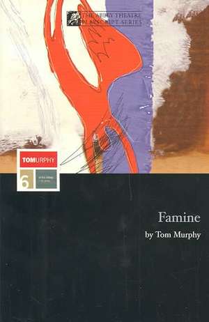 Famine de Tom Murphy