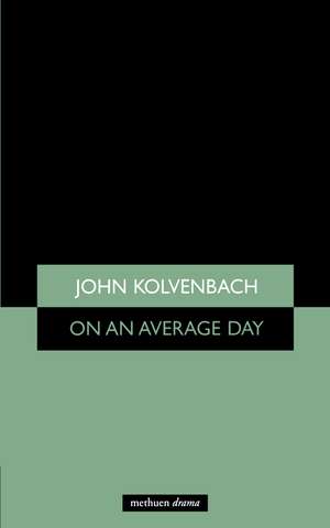 On An Average Day de John Kolvenbach