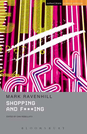 Shopping And F***ing de Prof. Dan Rebellato