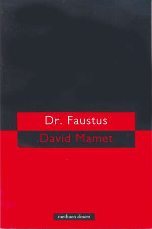 Dr Faustus de David Mamet