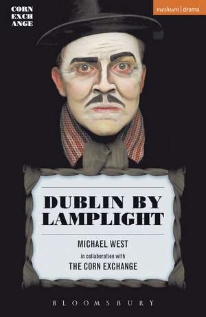 Dublin By Lamplight de Michael West