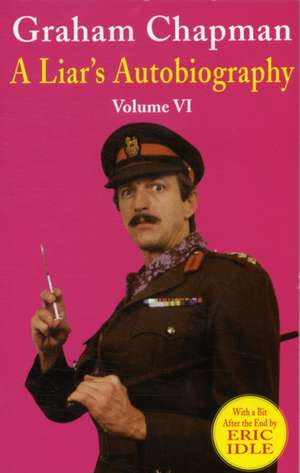 A Liar's Autobiography: The Official History of the Royal Philatelic Collection de Graham Chapman