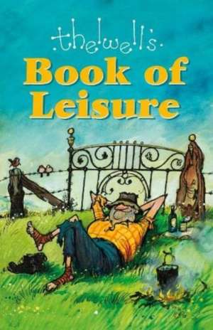 Thelwell's Book of Leisure de Norman Thelwell