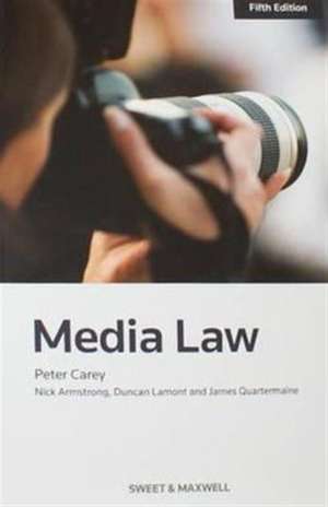 Carey, P: Media Law de Nick Armstrong