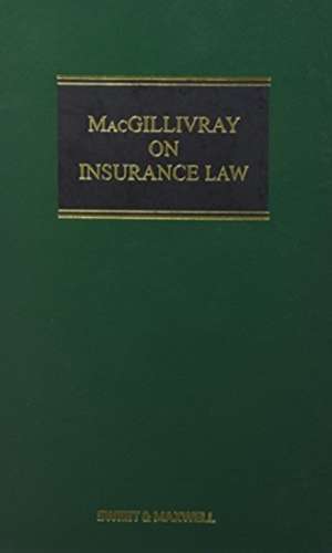 MacGillivray on Insurance Law de Professor John Birds