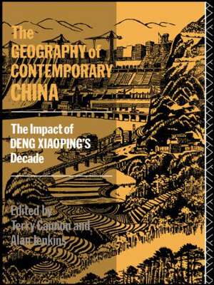 The Geography of Contemporary China: The Impact of Deng Xiaoping's Decade de Terry Cannon