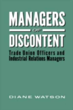 Managers of Discontent de Diane H. Watson