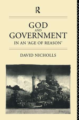 God and Government in an 'Age of Reason' de David Nicholls