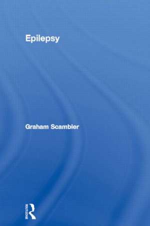 Epilepsy de Graham Scambler