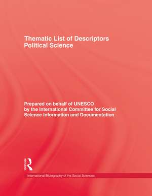 Thematic List of Descriptors - Political Science de International Committee for Social Science Information and Documentation