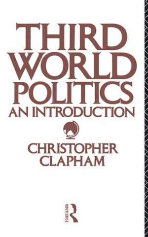 Third World Politics: An Introduction de Christopher Clapham