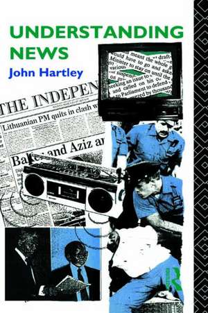 Understanding News de John Hartley