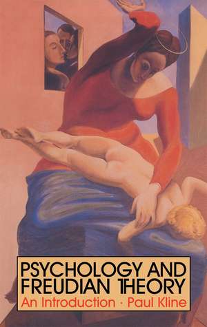 Psychology and Freudian Theory: An Introduction de Paul Kline