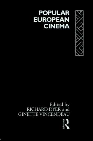 Popular European Cinema de Richard Dyer