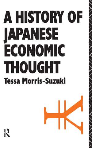 History of Japanese Economic Thought de Tessa Morris Suzuki