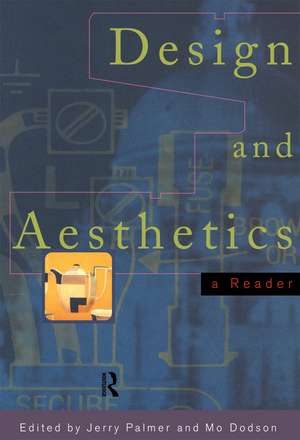 Design and Aesthetics: A Reader de Mo Dodson